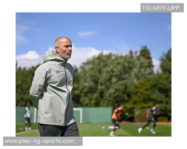 切尔西关注罗西尼尔与马雷斯卡相似战术风格及其出色口才能力